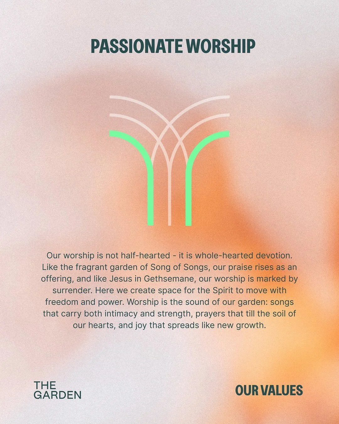 Our worship is not half-hearted - it is whole-hearted devotion. Like the fragrant garden of Song of Songs, our praise rises as an offering, and like Jesus in Gethsemane, our worship is marked by surrender. Here we create space for the Spirit to move 
