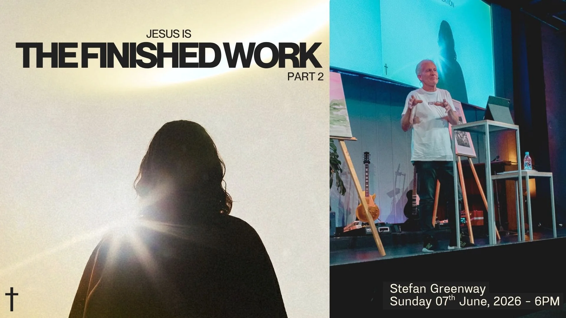 Jesus IS . . . the Finished Work PT2 • Stefan Greenway