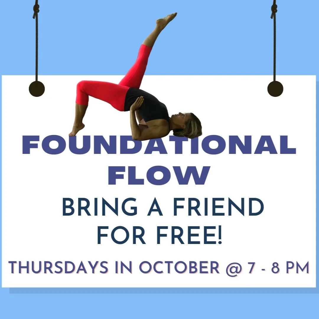 Foundational Flow - Bring a Friend for FREE!