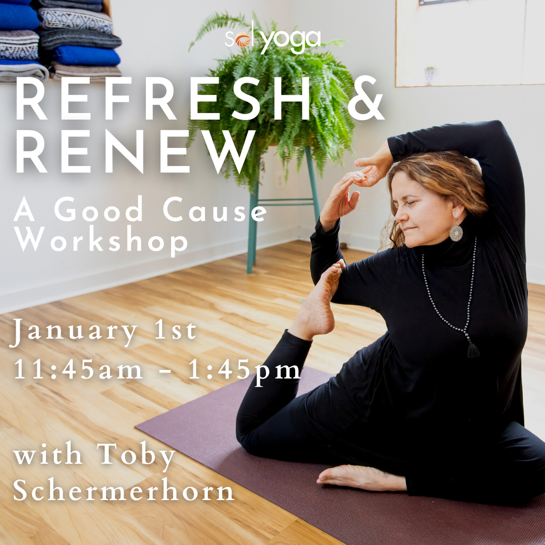 REFRESH & RENEW: A Good Cause Workshop