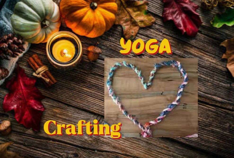 Yoga &amp; Crafting 