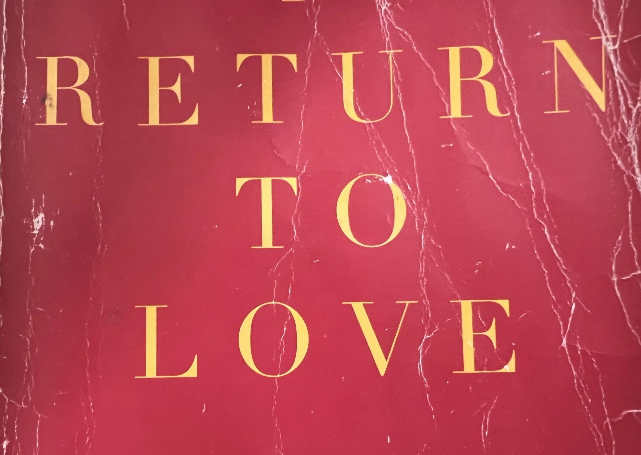 P.S. Return to Love / Practical Spirituality in 2026