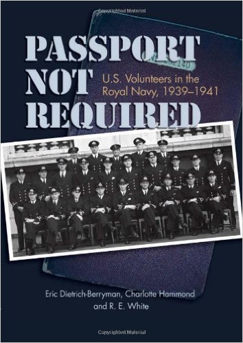 Passport not required: U.S. Volunteers in the Royal Navy 1939-1941