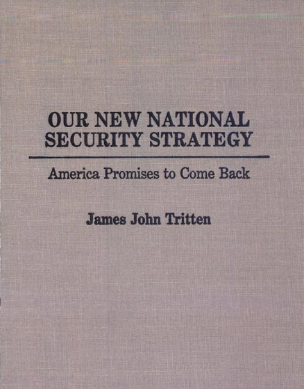 Our New National Security Strategy: America Promises to Come Back