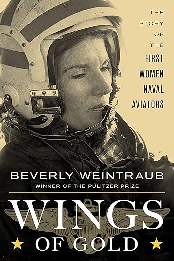 Wings of Gold: The History of the First Women Naval Aviators