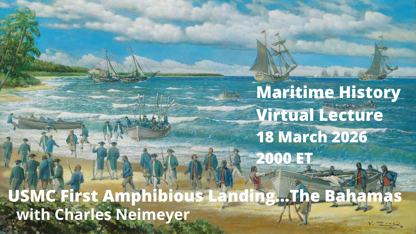 Maritime-History-Virtual-Lecture_Neimeyer_USMC-First-Amphibious-Landing.png