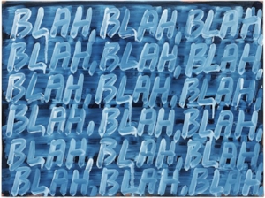 Blah, Blah, Blah (Prussian) by Mel Bochner