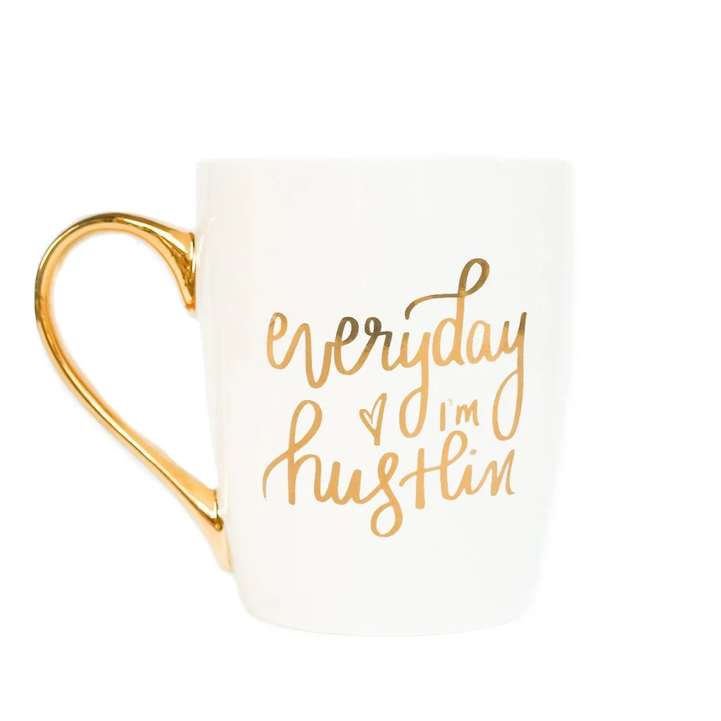 Everday I'm Hustlin Mug 1.jpg