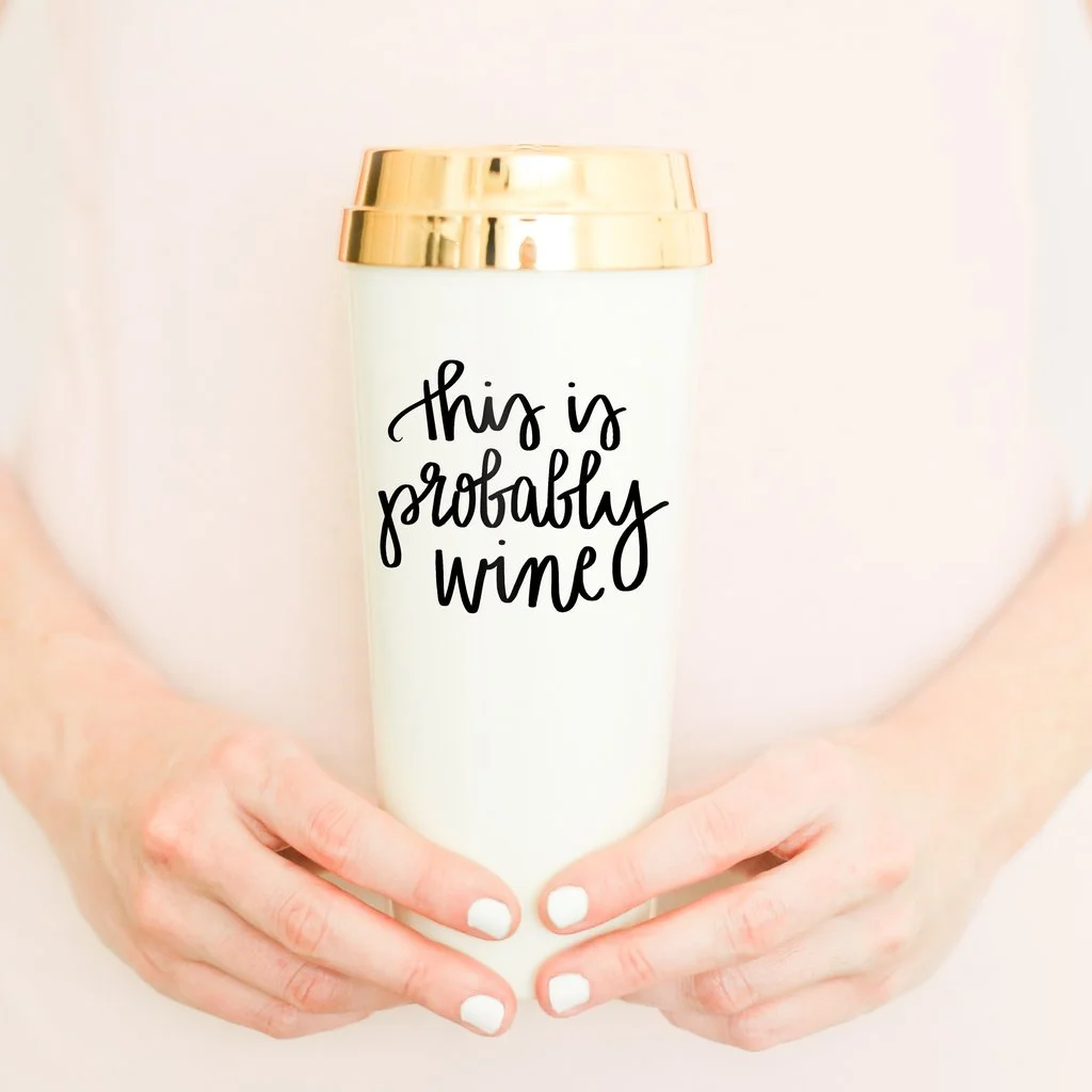 This Is Prob Wine Travel Mug 3.jpg