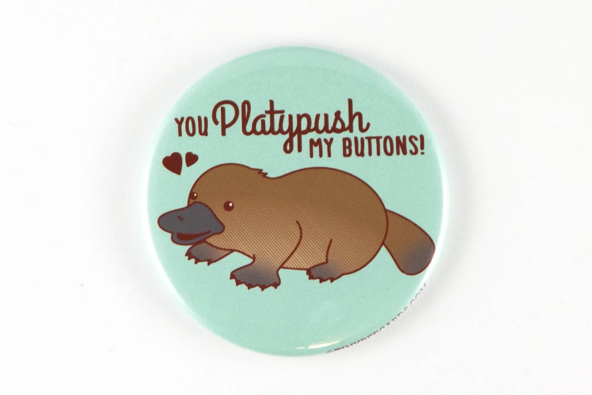 YOU PLAYPUSH MY BUTTONS MAGNET 1.jpg