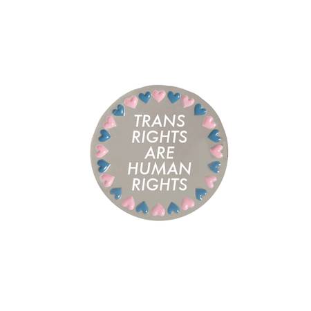 TRANS RIGHTS ARE HUMAN RIGHTS PIN 1.jpg
