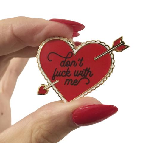 DON'T FUCK WITH ME PIN 1.jpg