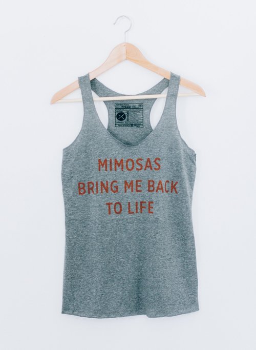 $28.99 MIMOSAS BRING ME BACK TO LIFE RACERBACK TANK