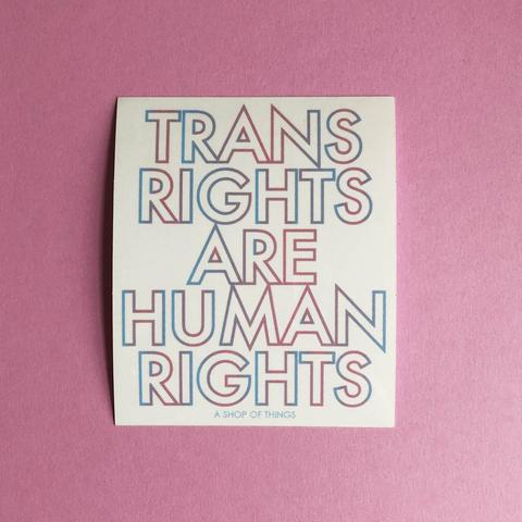 $4.99 TRANS RIGHTS ARE HUMAN RIGHTS STICKER