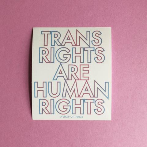 $2.99 TRANS RIGHTS ARE HUMAN RIGHTS STICKER