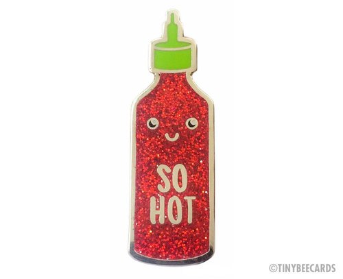 $11.99 SO HOT SRIRACHA SPARKLE PIN