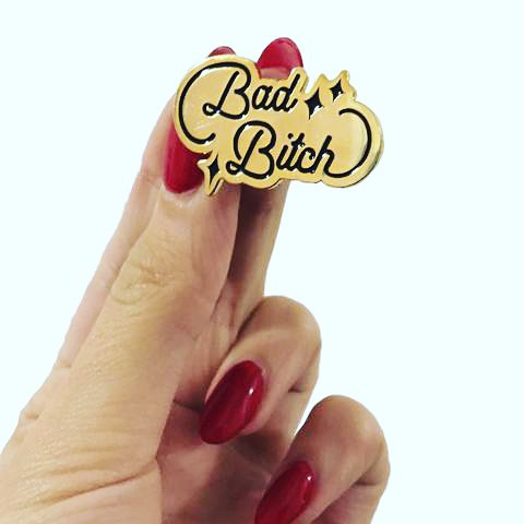 $11.99 BAD BITCH PIN