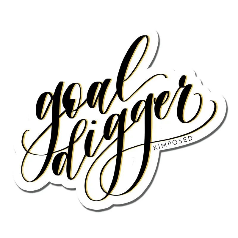 GOAL DIGGER STICKER.jpg