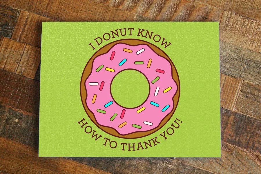 I DONUT KNOW HOW TO THANK YOU CARD 1.jpg