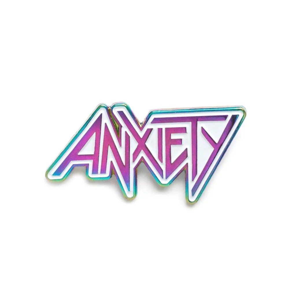 ANXIETY ANODIZED PIN