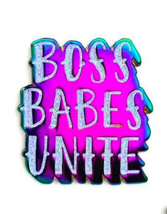 BOSS BABES UNITE PIN.png