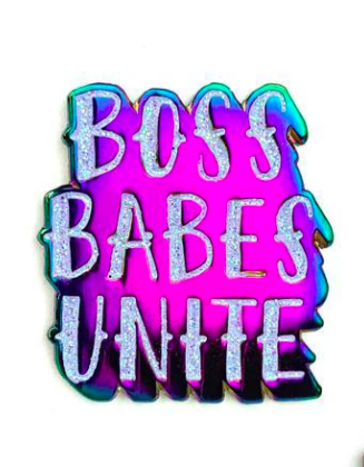 $11.99 BOSS BABES UNITE PIN