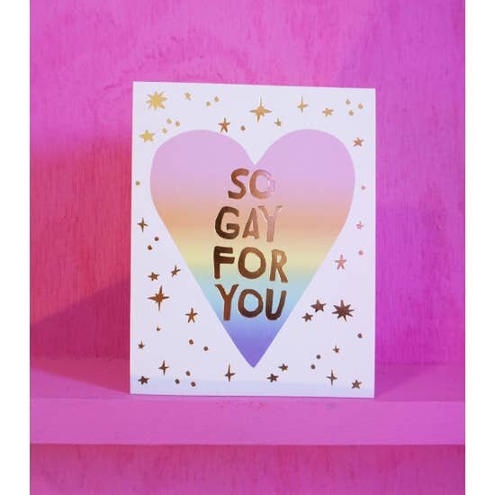 $6.99 SO GAY FOR YOU GOLD FOIL CARD