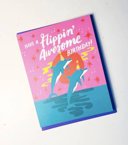 $5.99 DOLPHIN FLIPPIN AWESOME BIRTHDAY CARD