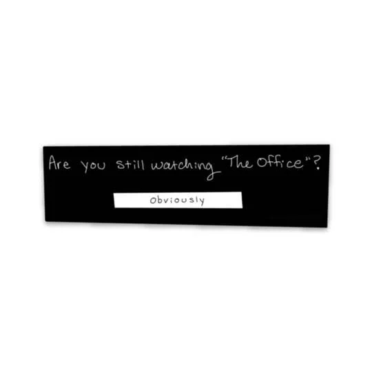 NETFLIX ARE YOU STILL WATCHING "THE OFFICE"? STICKER