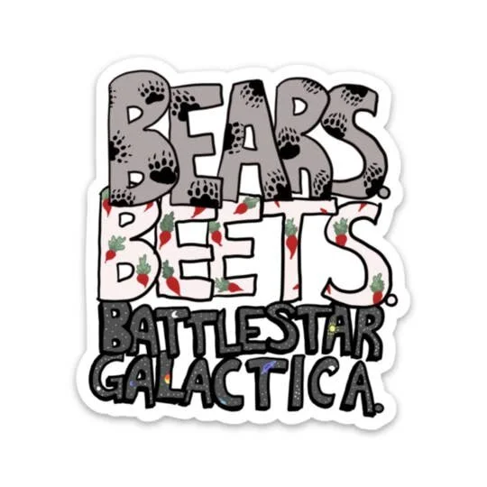BEARS. BEETS. BATTLESTAR GALACTICA. "THE OFFICE" STICKER