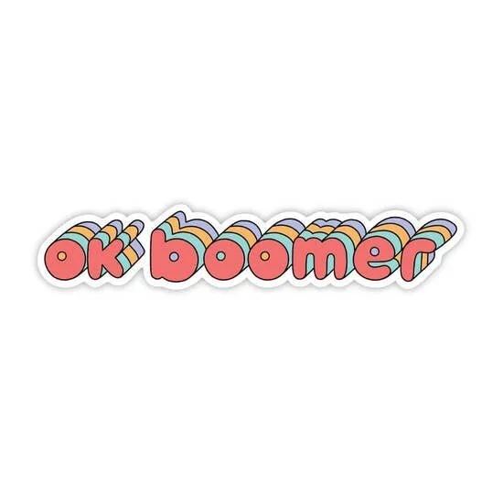 OK BOOMER STICKER