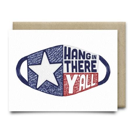 $5.99 HANG IN THERE Y'ALL TEXAS FACE MASK CARD