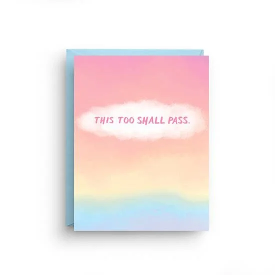 THIS TOO SHALL PASS SYMPATHY CARD