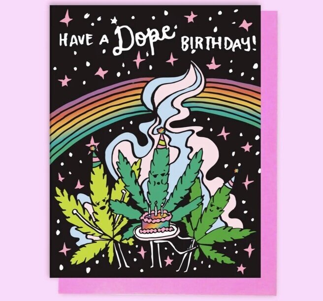 $4.99 HAVE A DOPE BIRTHDAY CARD