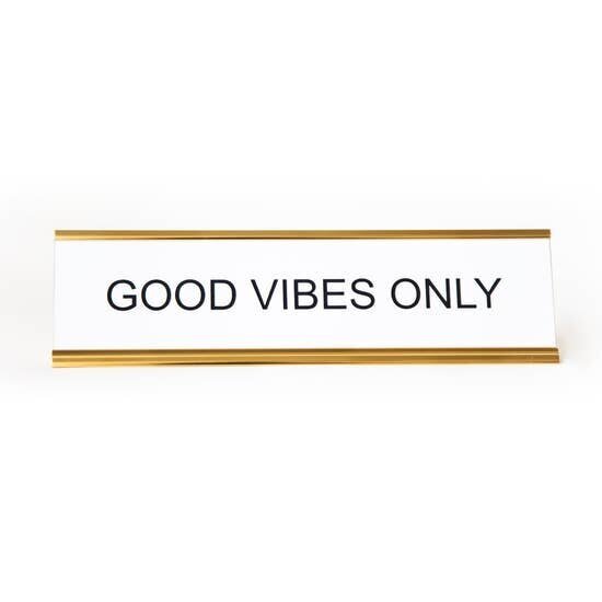 $27.99 GOOD VIBES ONLY NAMEPLATE