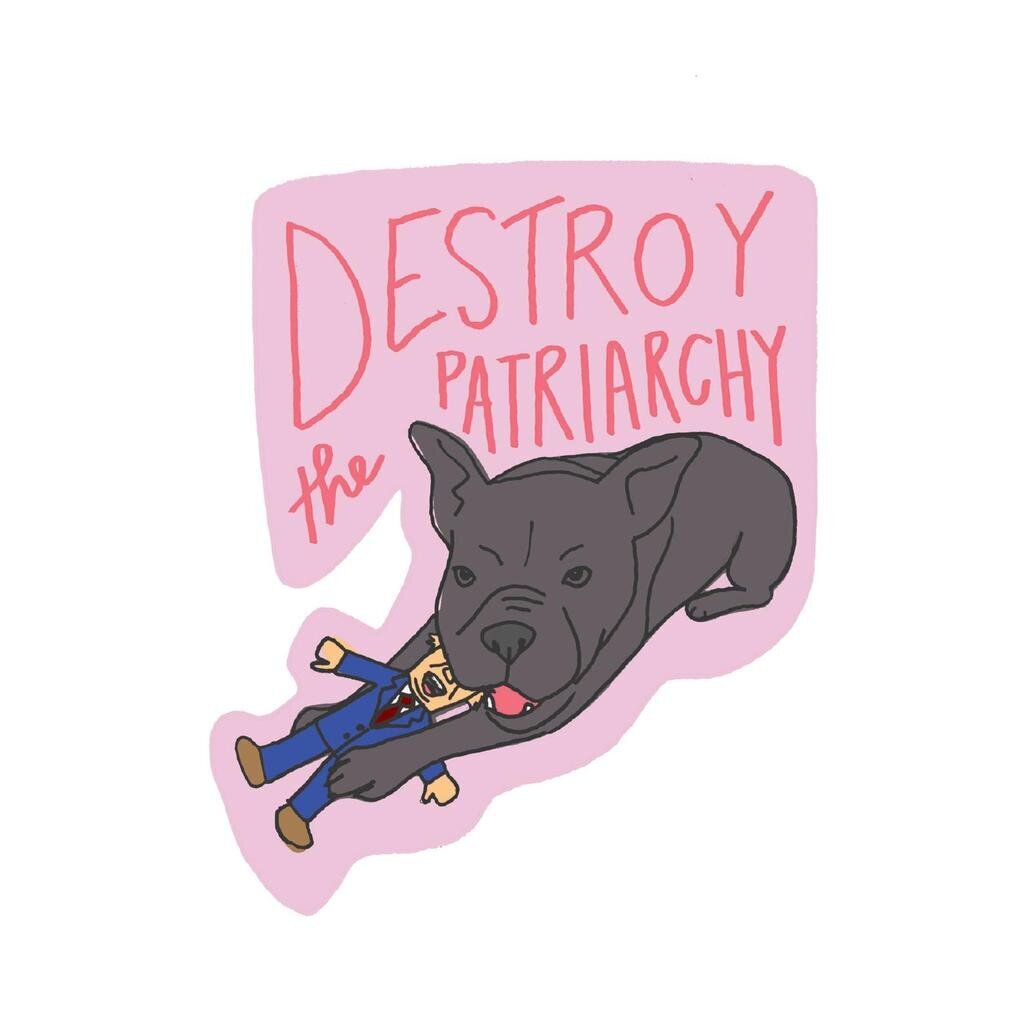 $4.99 DESTROY THE PATRIARCHY STICKER