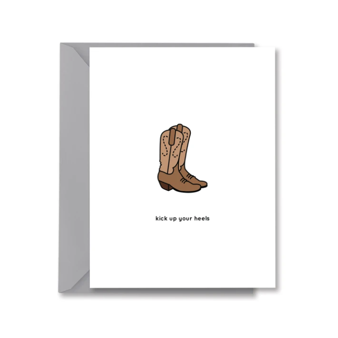 $6.99 KICK UP YOUR HEELS COWBOY BOOTS BIRTHDAY CARD