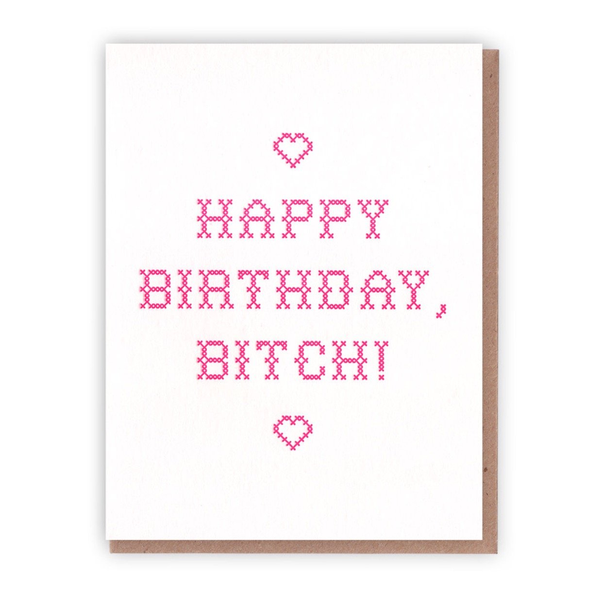 $6.99 HAPPY BIRTHDAY, BITCH! CARD