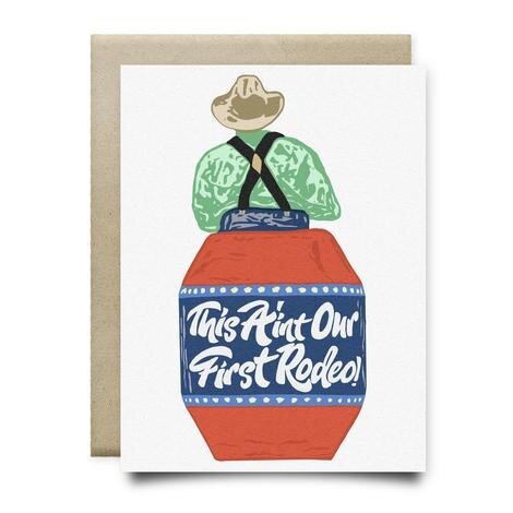 $6.99 THIS AIN'T OUR FIRST RODEO ANNIVERSARY CARD
