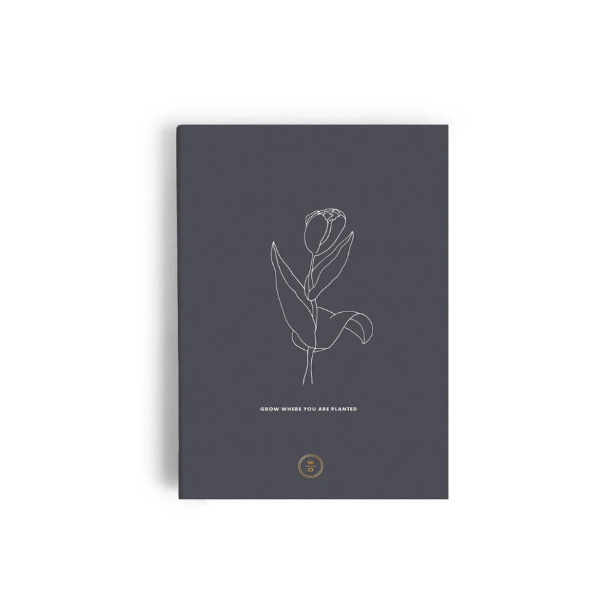 $19.99 GROW WHERE YOU ARE PLANTED NOTEBOOK