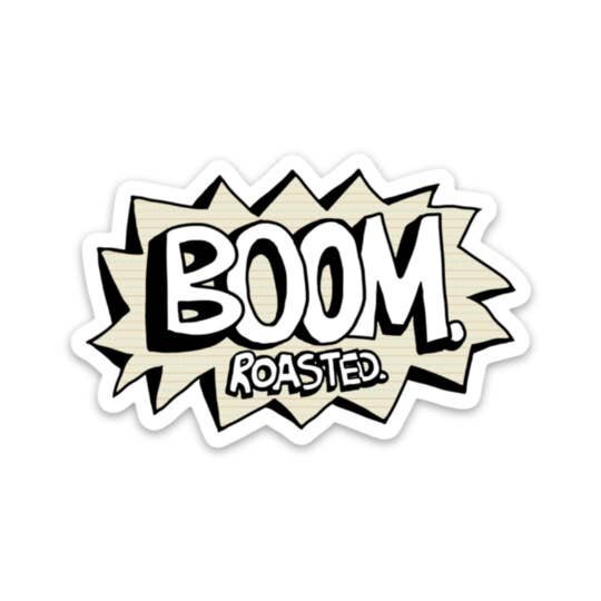 $4.99 BOOM ROASTED "THE OFFICE" STICKER