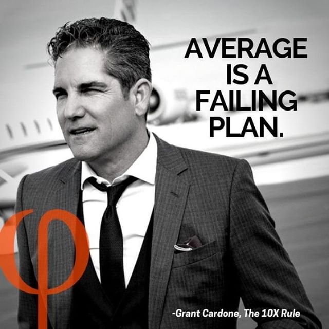 "Average is a failing plan" #GrantCardone #quote #TheTalentedMsRealEstate #realestate #10x #followmerealty