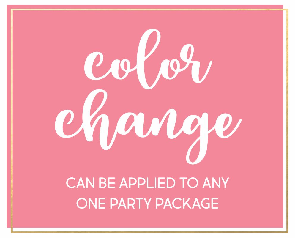Color Change For 1 Party Package