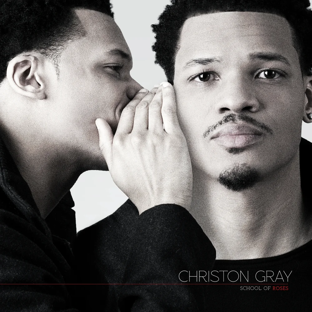 Christon Gray - School Of Roses (2014)