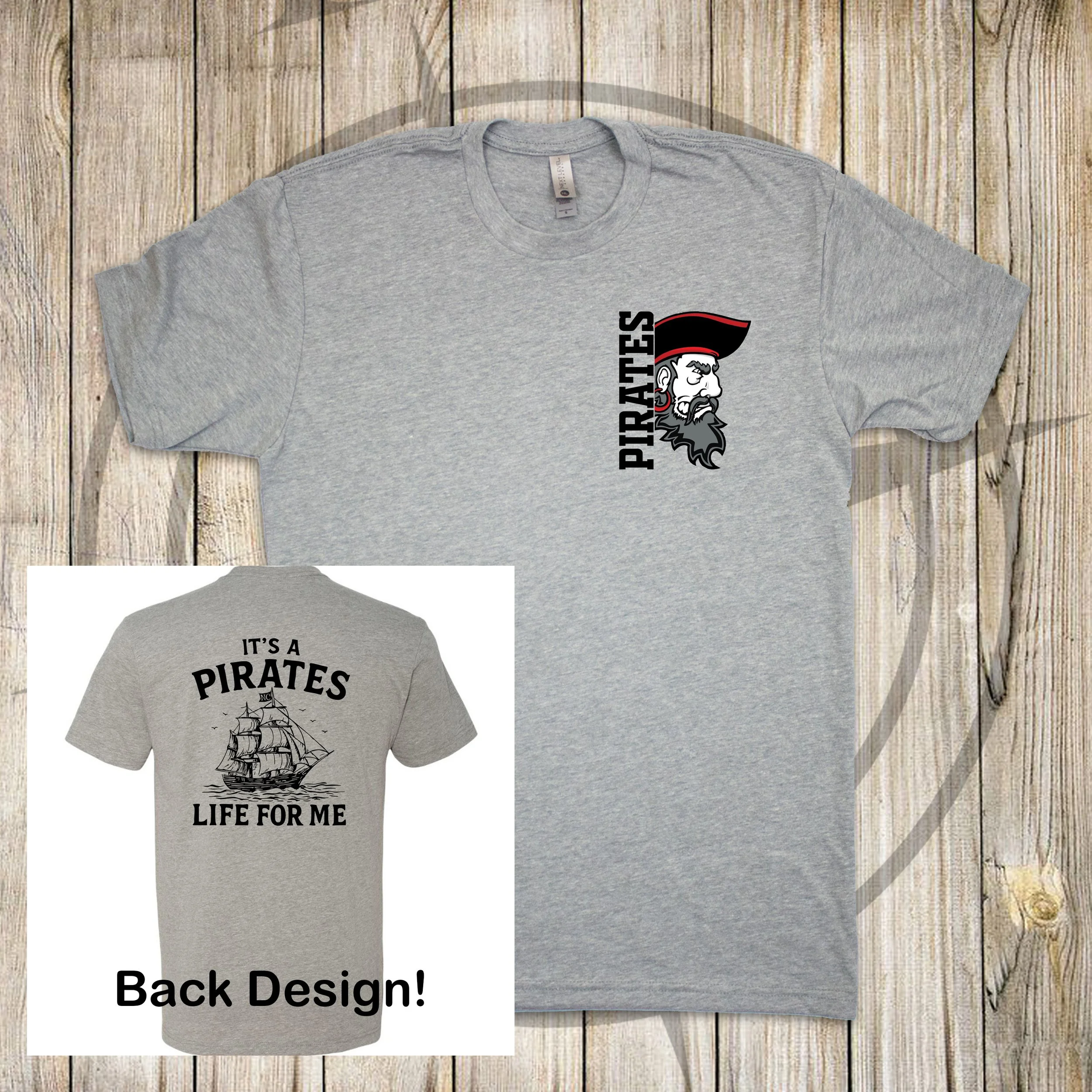 Pirates Life - Gray Shirt.jpg