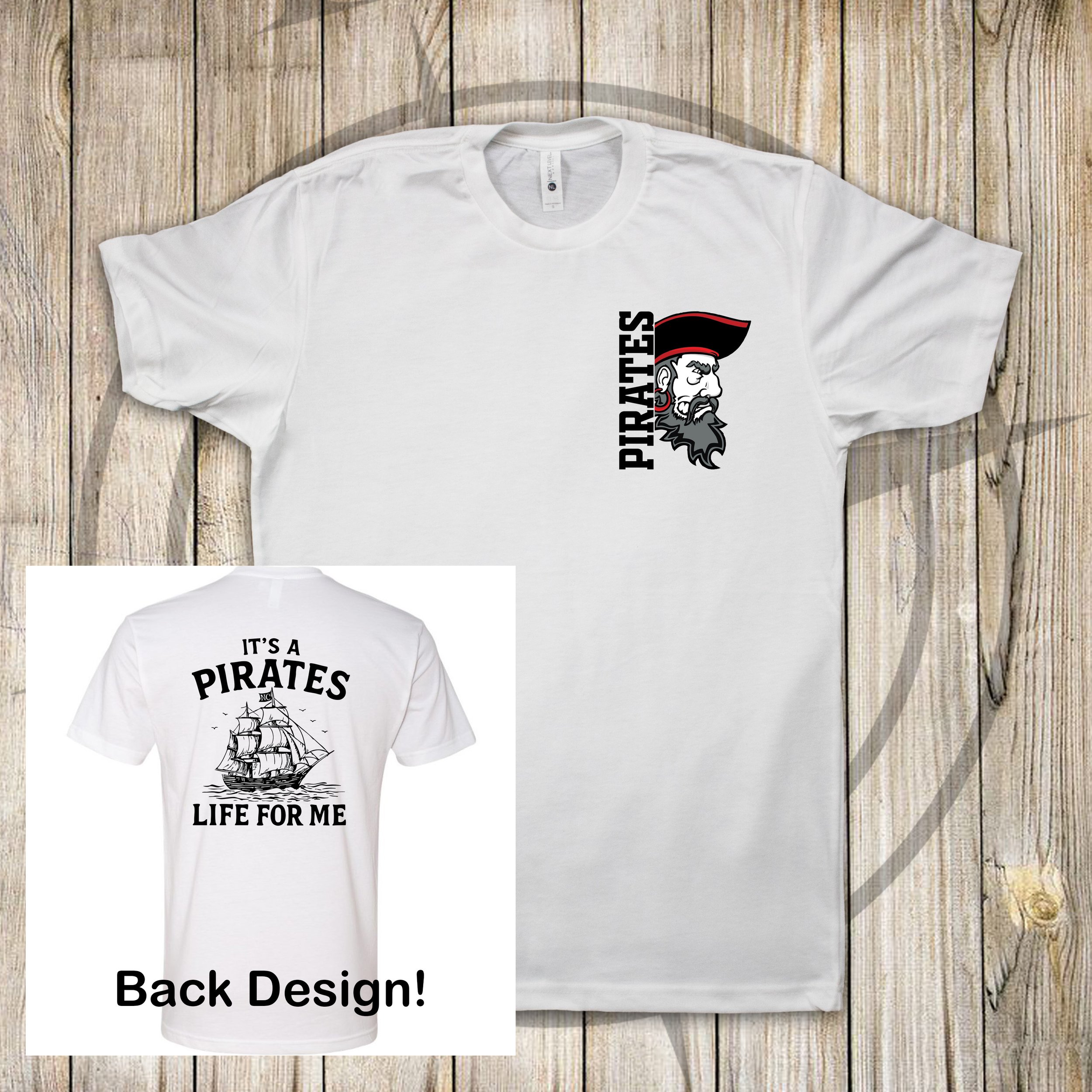 Pirates Life - White Shirt.jpg