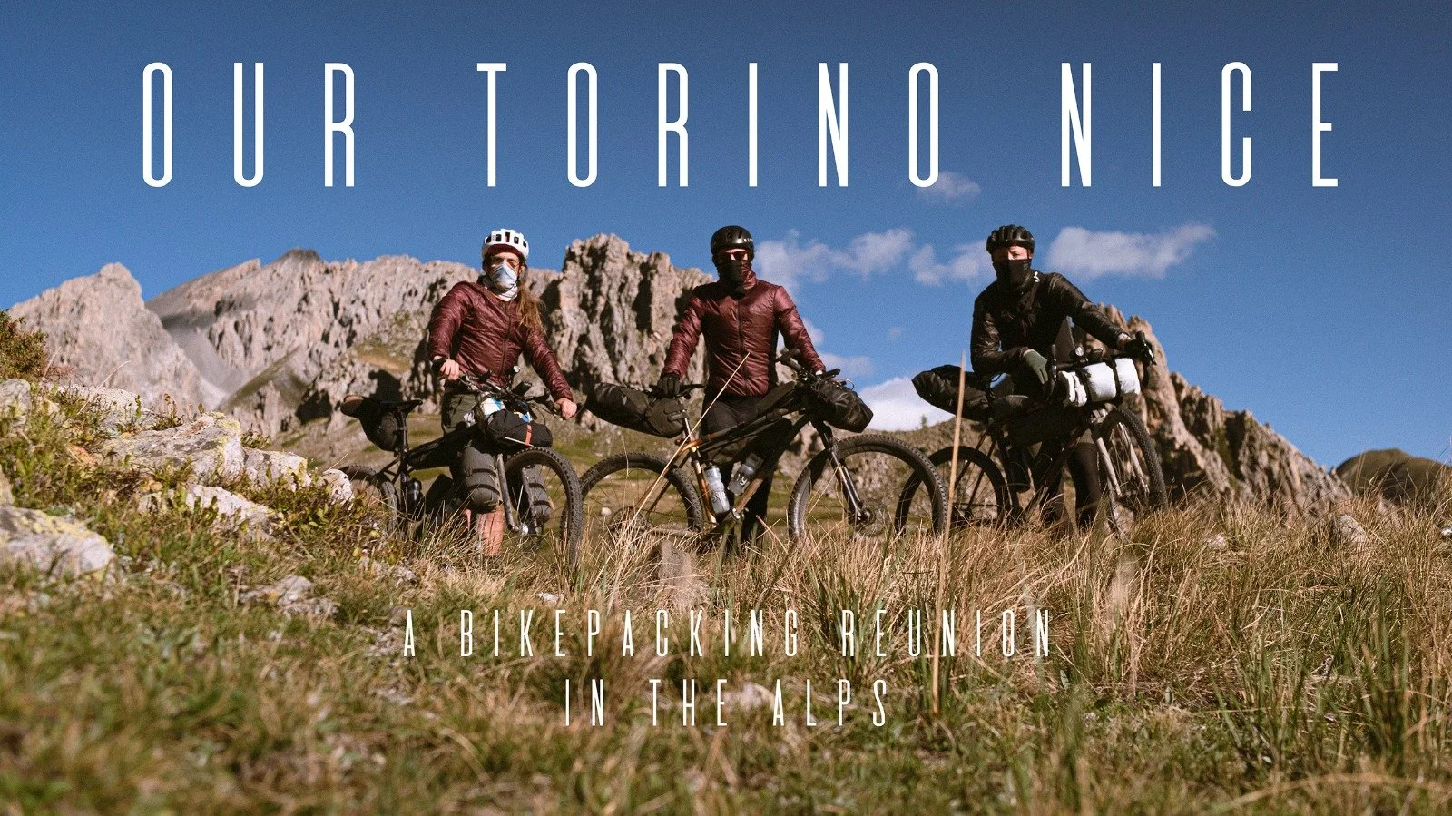 Our Torino Nice - A Bikepacking Reunion in the Alps