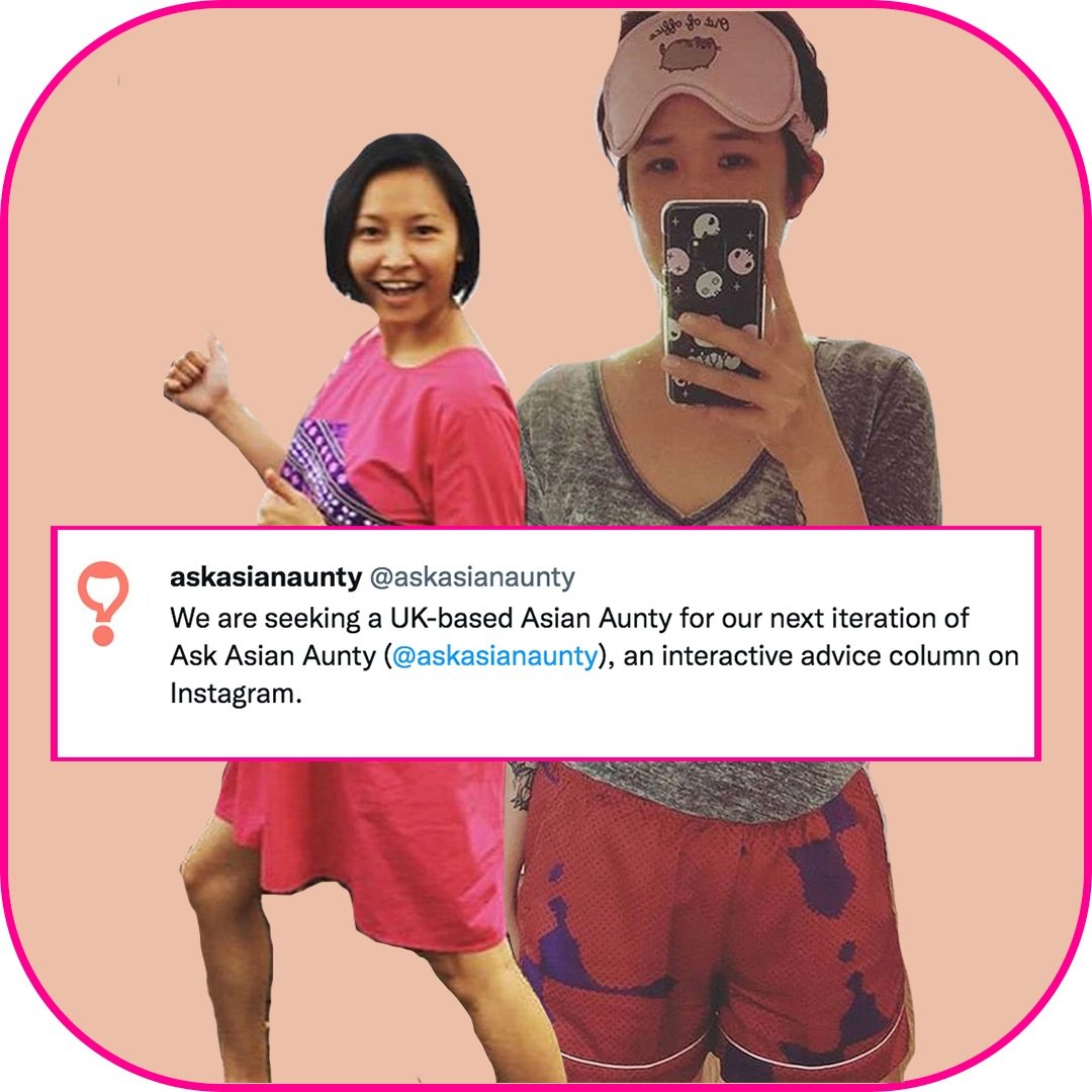 Ask Asian Aunty: Live Instagram event on instagram.com/askasianaunty/ 