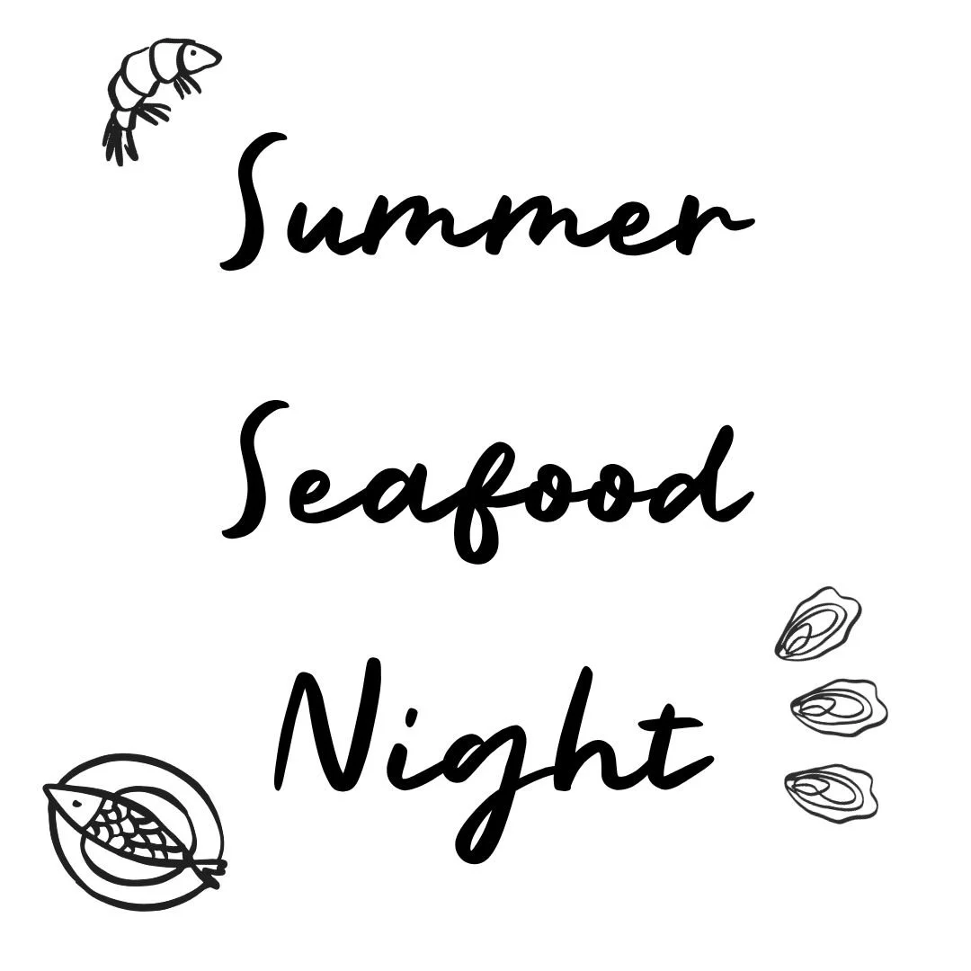 Summer Seafood Night!