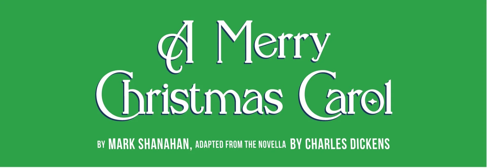 A Merry Christmas Carol 2023 — Virginia Stage Company
